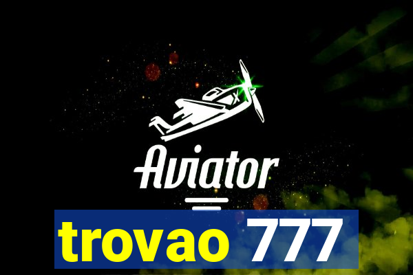 trovao 777